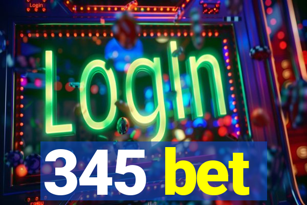 345 bet